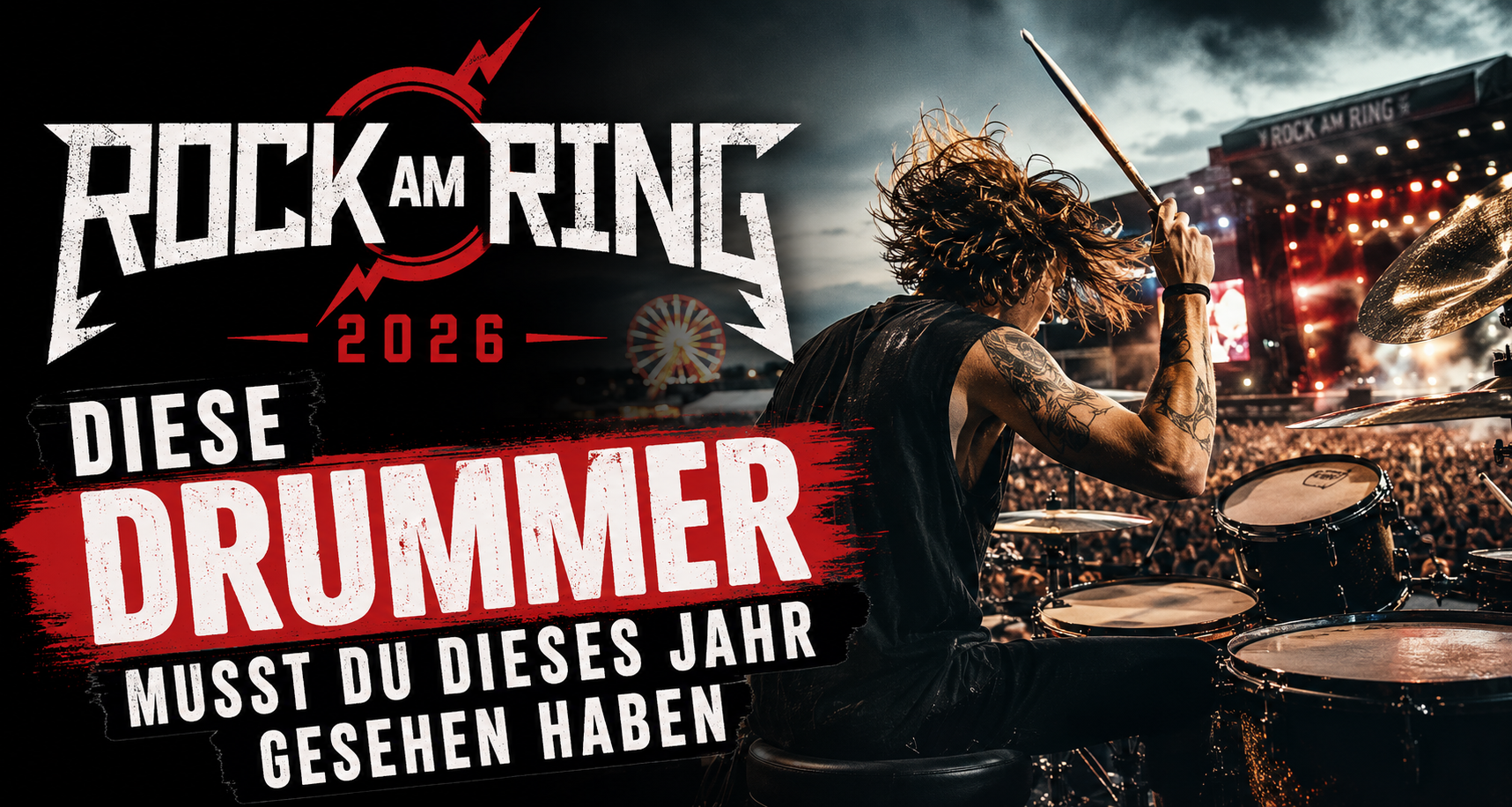Rock am Ring 2026 – Diese Drummer musst du dieses Jahr gesehen haben