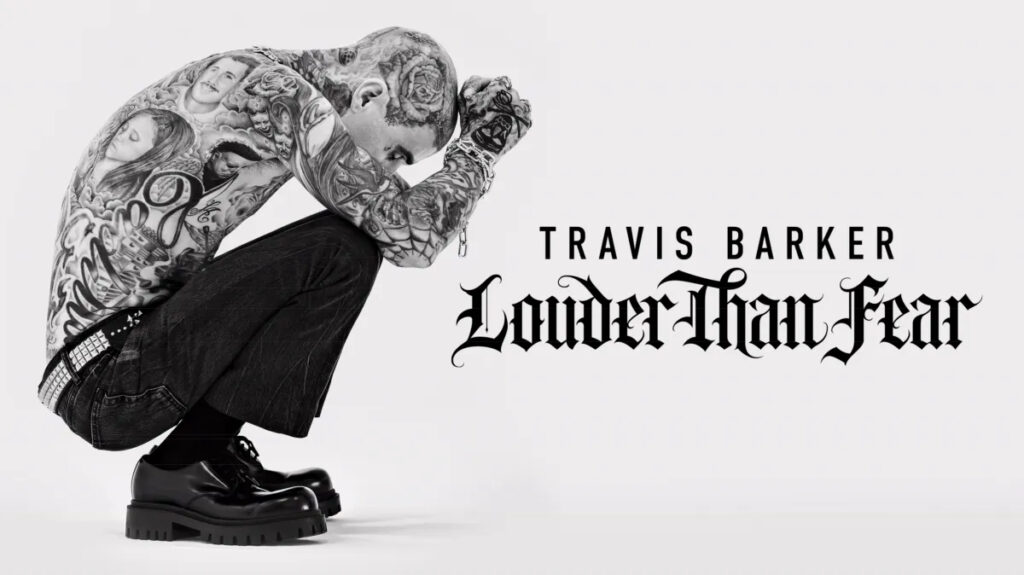 Travis Barker Louder Than Fear